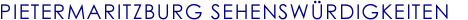 Pietermaritzburg Sehensw�rdigkeiten >